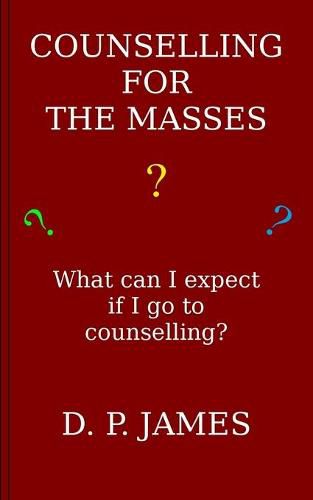 Cover image for Counselling for the Masses: What can I expect if I go to counselling?