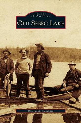 Cover image for Old Sebec Lake