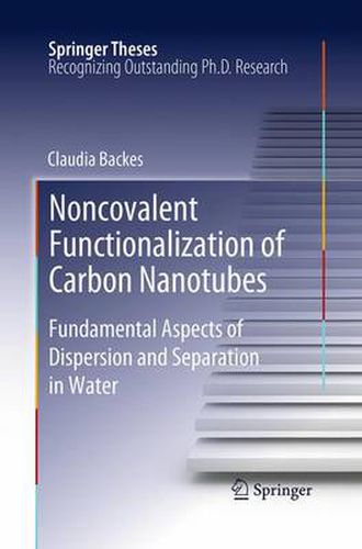 Cover image for Noncovalent Functionalization of Carbon Nanotubes: Fundamental Aspects of Dispersion and Separation in Water