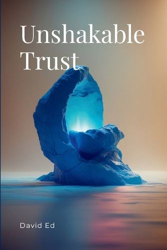 Cover image for Unshakable Trust