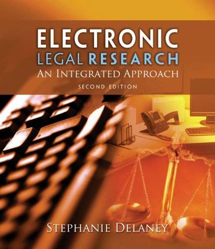 Cover image for Electronic Legal Research: An Integrated Approach