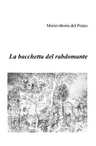 Cover image for La Bacchetta Del Rabdomante