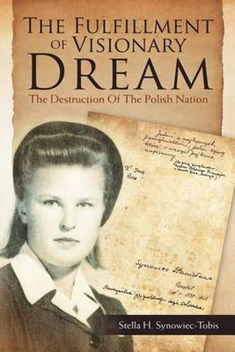 Cover image for The Fulfillment of Visionary Dream: The Destruction of the Polish Nation
