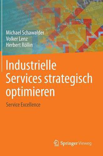 Cover image for Industrielle Services strategisch optimieren: Service Excellence