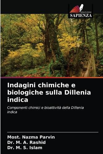 Indagini chimiche e biologiche sulla Dillenia indica