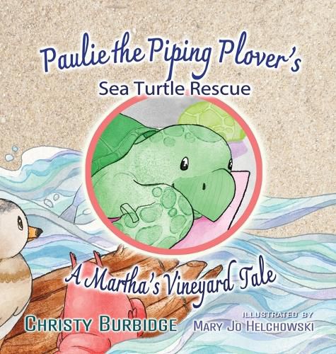 Paulie the Piping Plover's Sea Turtle Rescue