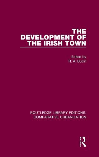 Cover image for The Development of the Irish Town
