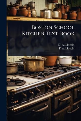 Cover image for Boston School Kitchen Text-Book