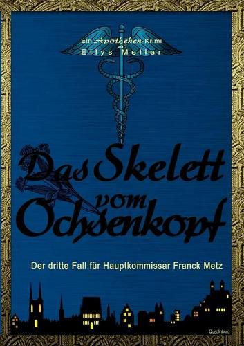 Cover image for Das Skelett vom Ochsenkopf: Der dritte Fall fur Hauptkommissar Metz