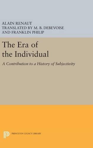 Cover image for The Era of the Individual: A Contribution to a History of Subjectivity