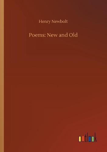 Poems: New and Old