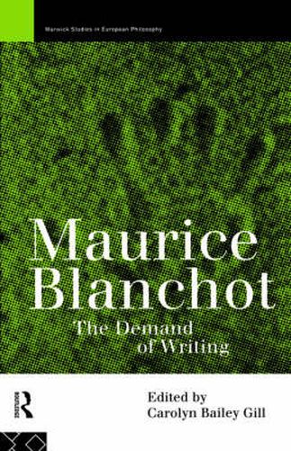 Maurice Blanchot: The Demand of Writing