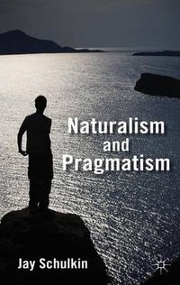 Cover image for Naturalism and Pragmatism