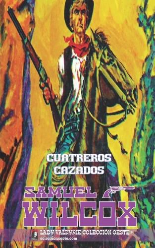 Cover image for Cuatreros Cazados