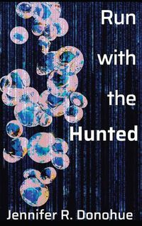 Cover image for Run With the Hunted