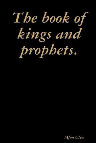 Cover image for The book of kings and prophets.