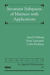 Cover image for Invariant Subspaces of Matrices with Applications