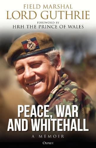 Cover image for Peace, War and Whitehall: A Memoir