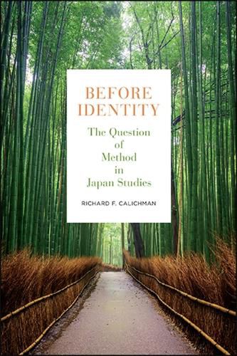 Cover image for Before Identity: The Question of Method in Japan Studies