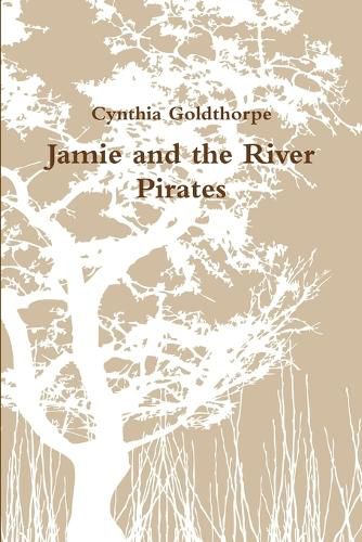 Cover image for 'Jamie and the River Pirates'