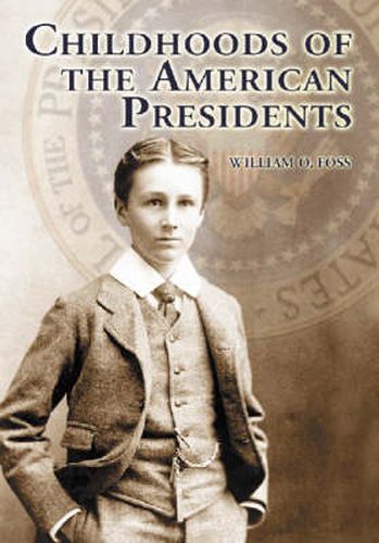 Cover image for Childhoods of the American Presidents