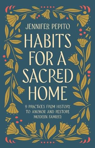 Habits for a Sacred Home