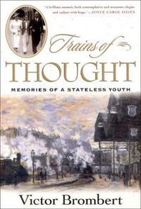 Cover image for Trains of Thought: Memories of a Stateless Youth