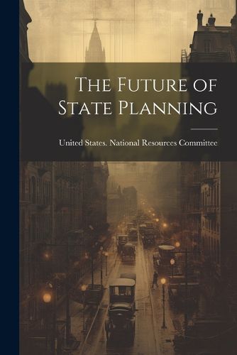 Cover image for The Future of State Planning