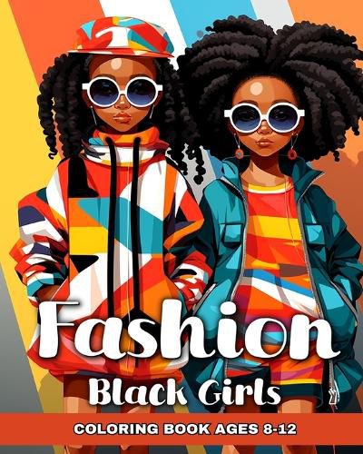 Cover image for Fashion Coloring Book for Black Girls Ages 8-12