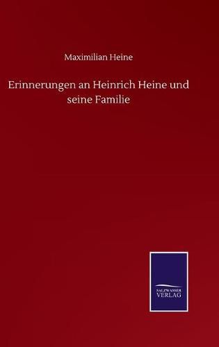 Cover image for Erinnerungen an Heinrich Heine und seine Familie