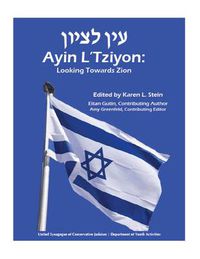 Cover image for Ayin Ltziyon: Looking towards Zion