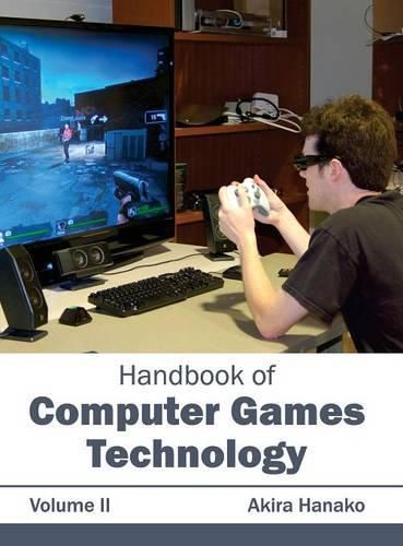 Cover image for Handbook of Computer Games Technology: Volume II