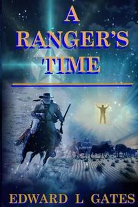 Cover image for A Ranger's Time