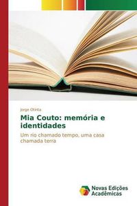 Cover image for Mia Couto: memoria e identidades