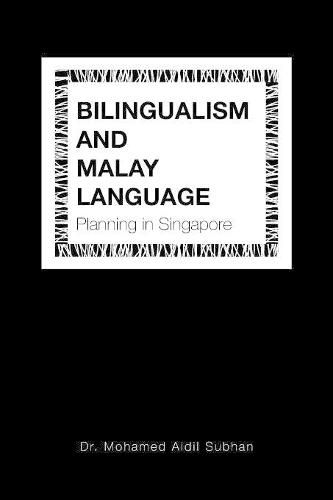 Cover image for Bilingualism and Malay Language Planning in Singapore