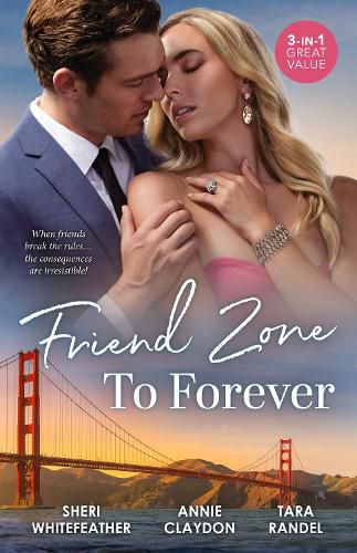 Cover image for Friend Zone To Forever/Out Of The Friend Zone/Best Friend To Royal Bride/Stealing Her Best Friend's Heart