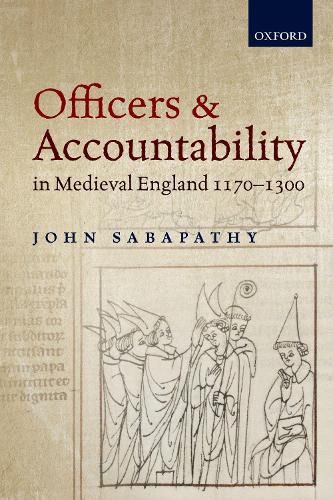 Cover image for Officers and Accountability in Medieval England 1170-1300