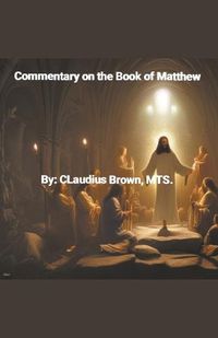 Cover image for Commentary on the Book of Matthew