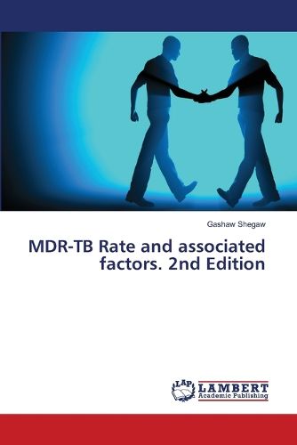 Cover image for MDR-TB Rate and associated factors. 2nd Edition