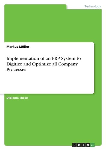 Cover image for Implementation of an ERP System to Digitize and Optimize all Company Processes