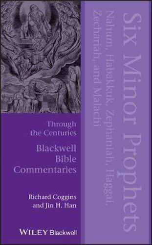 Cover image for Six Minor Prophets Through the Centuries: Nahum, Habakkuk, Zephaniah, Haggai, Zechariah and Malachi