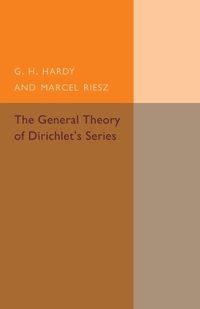 Cover image for The General Theory of Dirichlet's Series