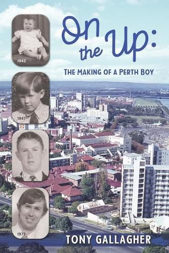 Cover image for On the Up: The Making of a Perth Boy