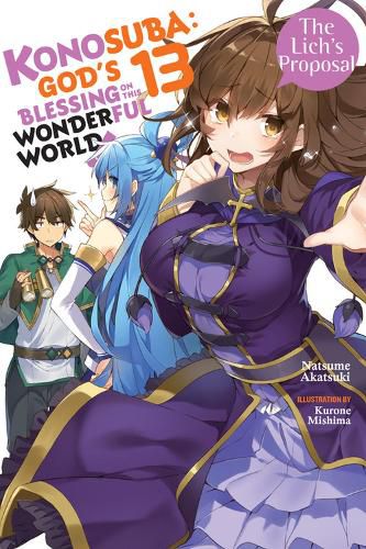 Cover image for Konosuba: God's Blessing on This Wonderful World!, Vol. 13 (light novel)