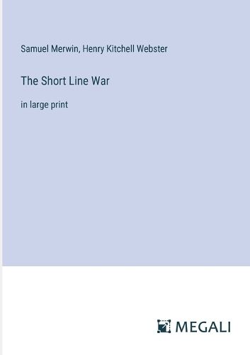 The Short Line War