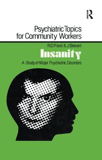 Cover image for Insanity: A Study of Major Psychiatric Disorders