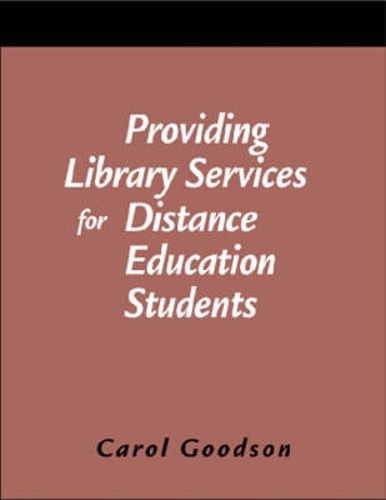 Cover image for Providing Library Services for Distance Education Students: A How-to-do-it Manual