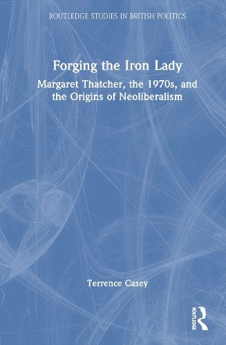 Cover image for Forging the Iron Lady