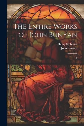 Cover image for The Entire Works of John Bunyan