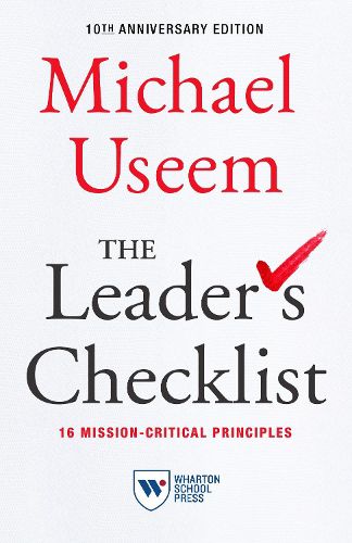 Cover image for The Leader's Checklist, 10th Anniversary Edition: 16 Mission-Critical Principles